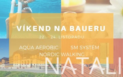 Program WELLNESS FITNESS víkendu na Baueru